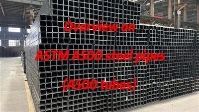 Ikhtisar pipa baja ASTM A500 (tabung A500)
